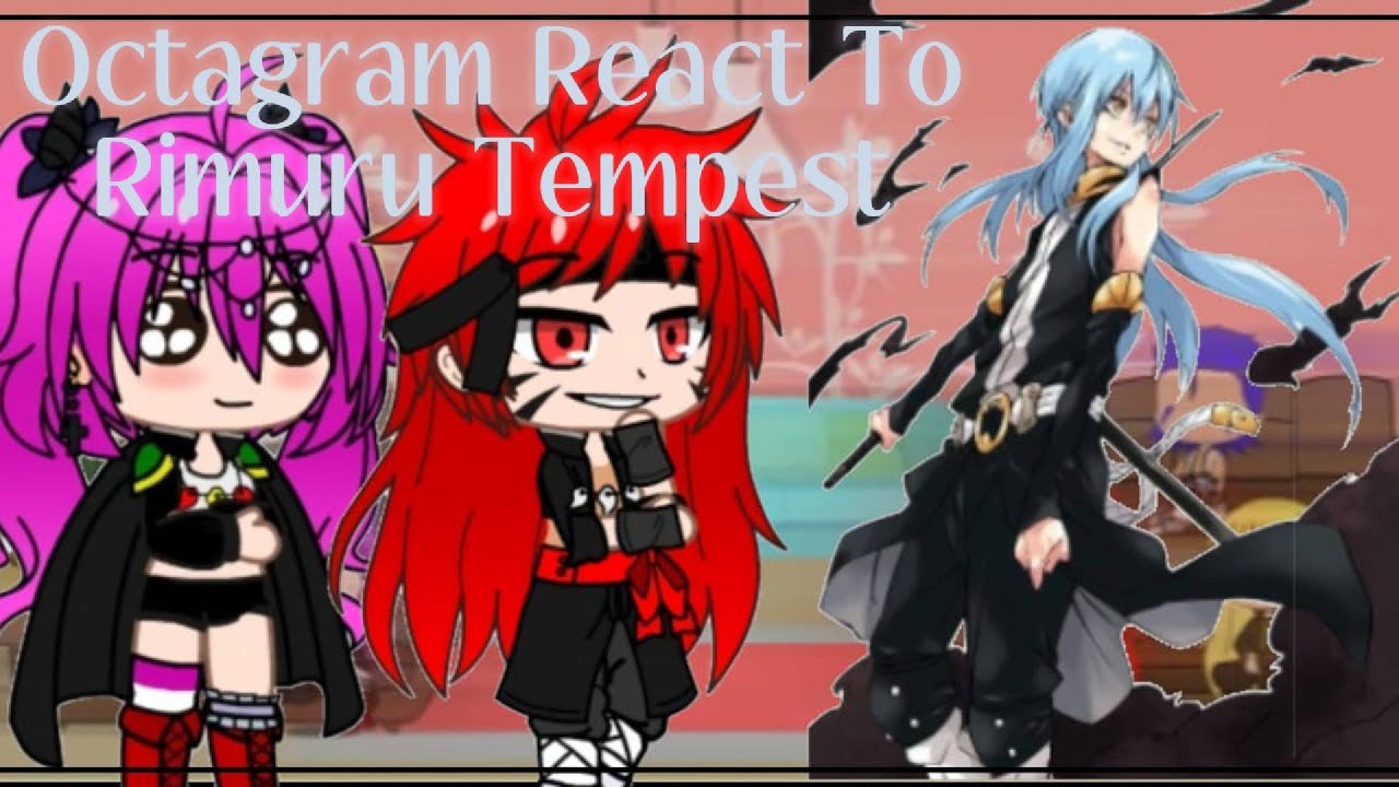 Octagram React To Rimuru Tempest|GachaReaction|(part-1)