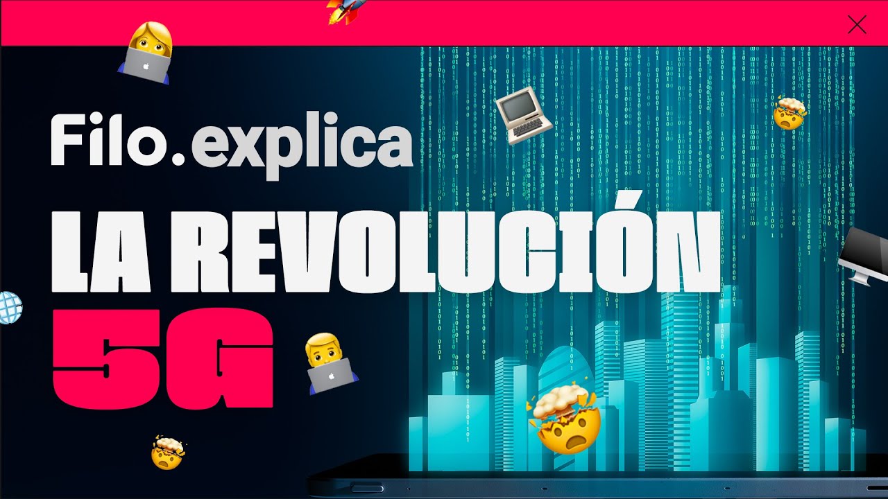 La revoluci&oacute;n del 5G: beneficios y desaf&iacute;os de la internet del futuro | Filo.explica