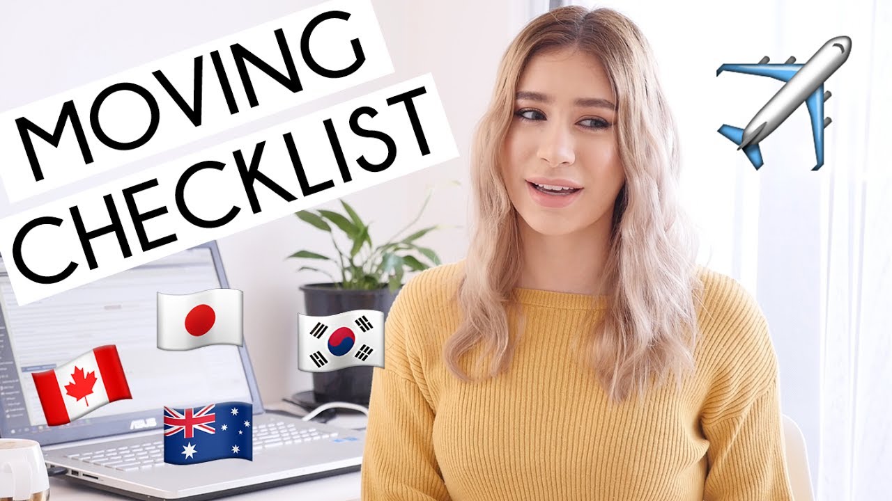 MOVING CHECKLIST & HOW TO MOVE OVERSEAS
