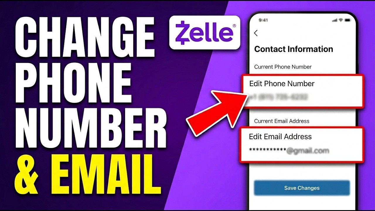 How to Change Zelle Phone Number and Email 2026 (Update Zelle Info)