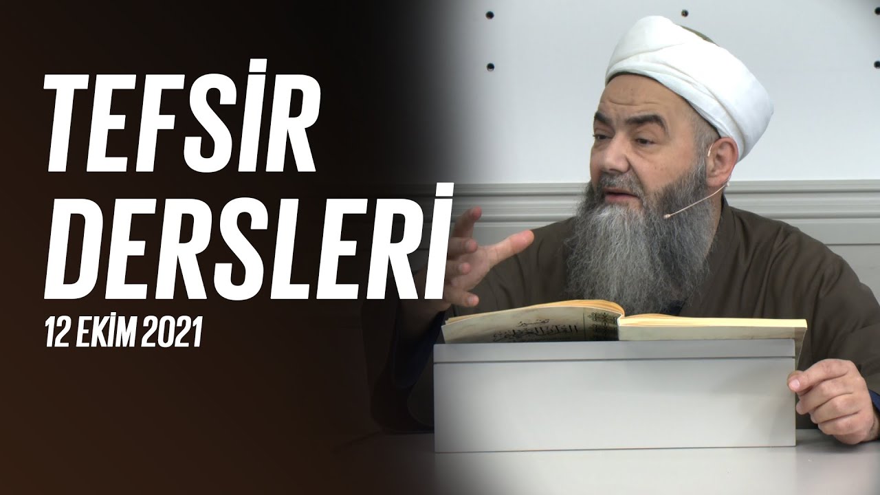 İbnü Kesîr Tefsîri'nden Tefsîr Dersleri (el-Mülk Sûresi, 8-12. Âyetler) 4. Bölüm 12 Ekim 2021