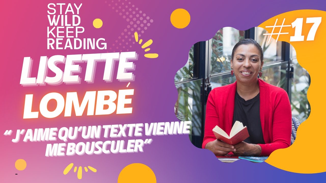 Lisette Lombé - J’aime qu’un texte vienne me saisir, me bousculer ⎮Club Lecture ⎮ Reading Wild