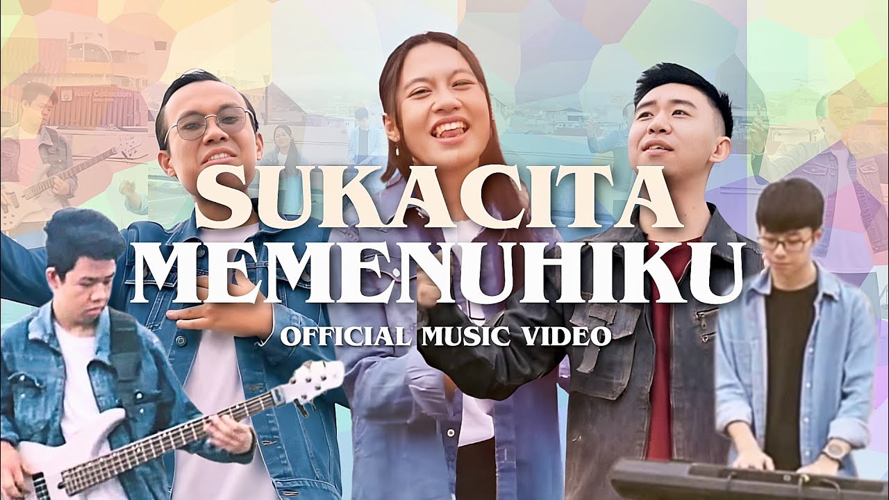 SUKACITA MEMENUHIKU (Official Music Video)