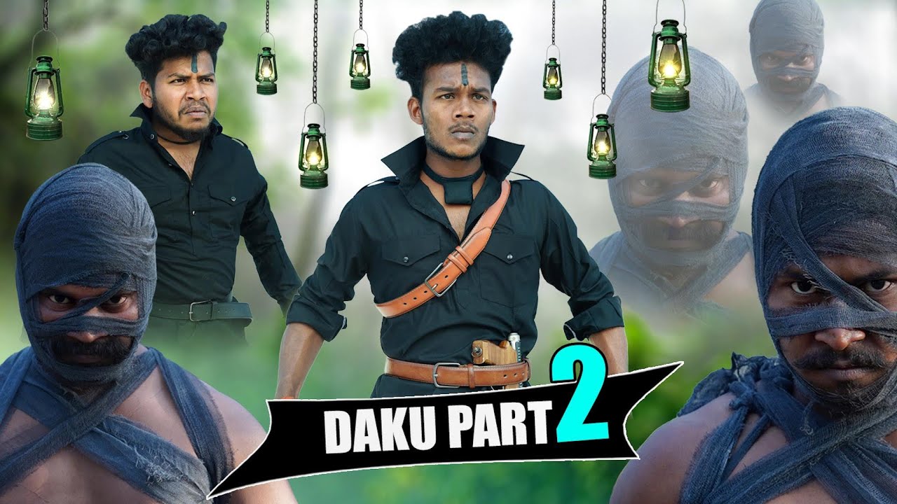 Daku Part 2 || Real Fools