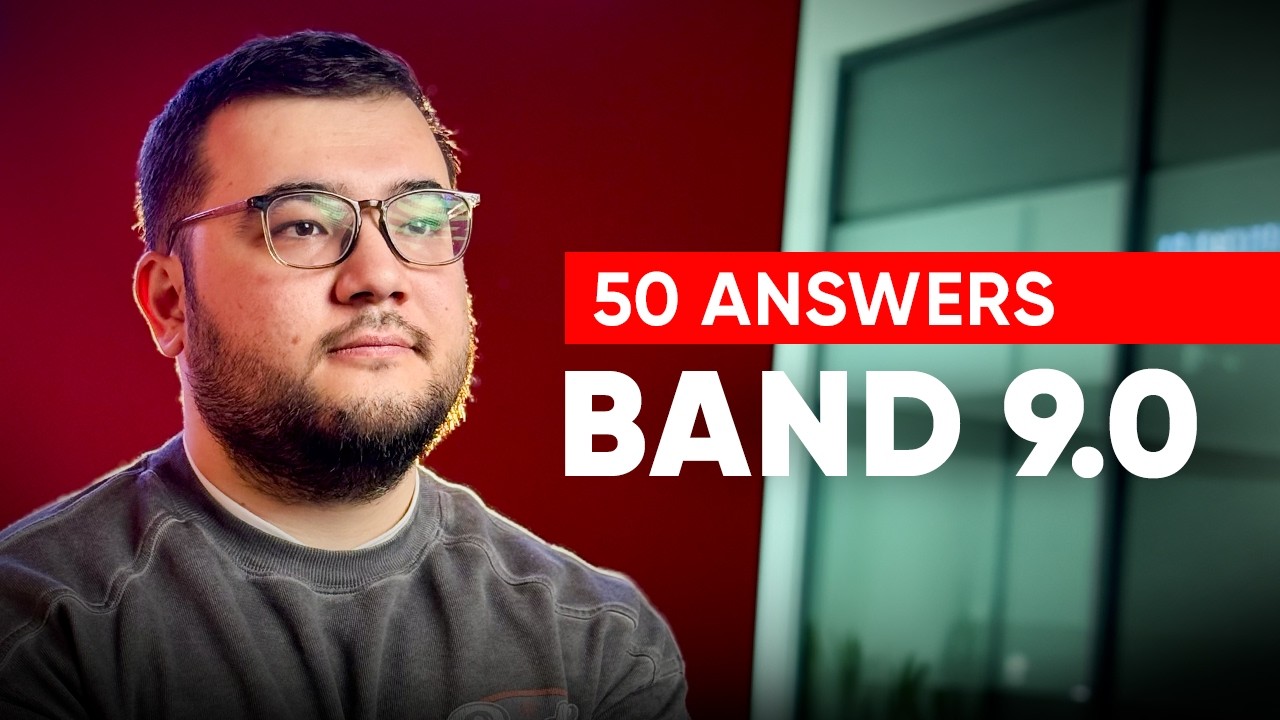 50 Speaking Part 1 Questions - Band 9.0 Answers