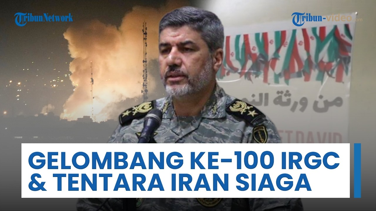 Update Perang Timur Tengah: IRGC Luncurkan Gelombang Ke-100 serta Tentara Iran Siaga Tunggu Perintah