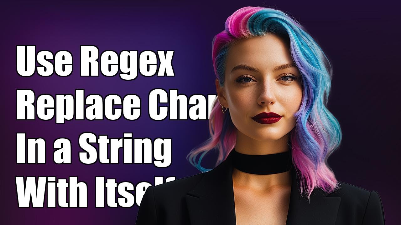 How to Use Regex to Replace Each Character in a String with Itself