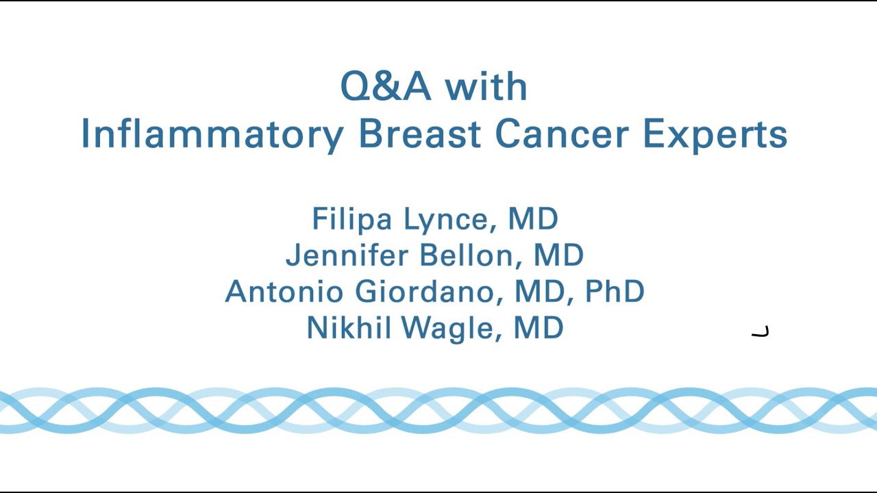 Inflammatory Breast Cancer Q&A | Dana-Farber IBC Program 2022 Patient Forum