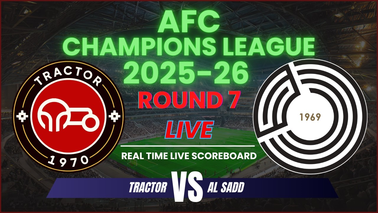 Tractor vs Al Sadd Live Scores | 2025-26 AFC Champions League Round 7
