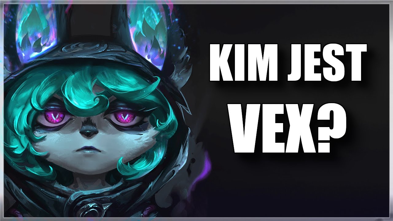 Kim jest Vex?