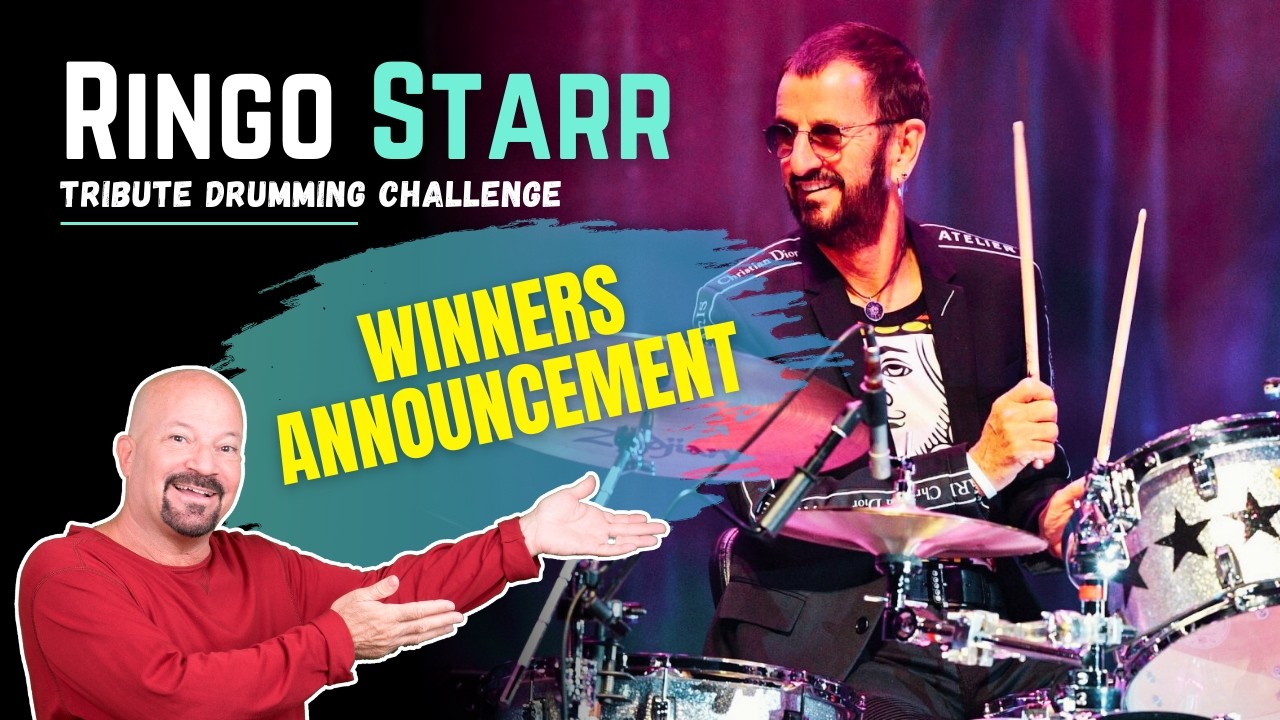 Announcing the Ringo Star Tribute Drumming Challenge Winners!