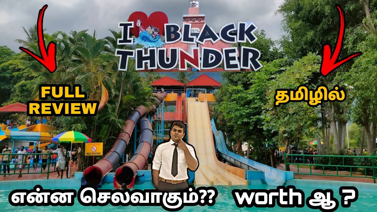 BLACK THUNDER | ASIA'S NO 1 WATER THEME PARK | BLACK THUNDER METTUPALAYAM FULL REVIEW IN TAMIL |