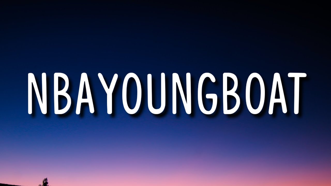 Lil Yachty - NBAYOUNGBOAT (Lyrics) ft. Y.N.B.A 