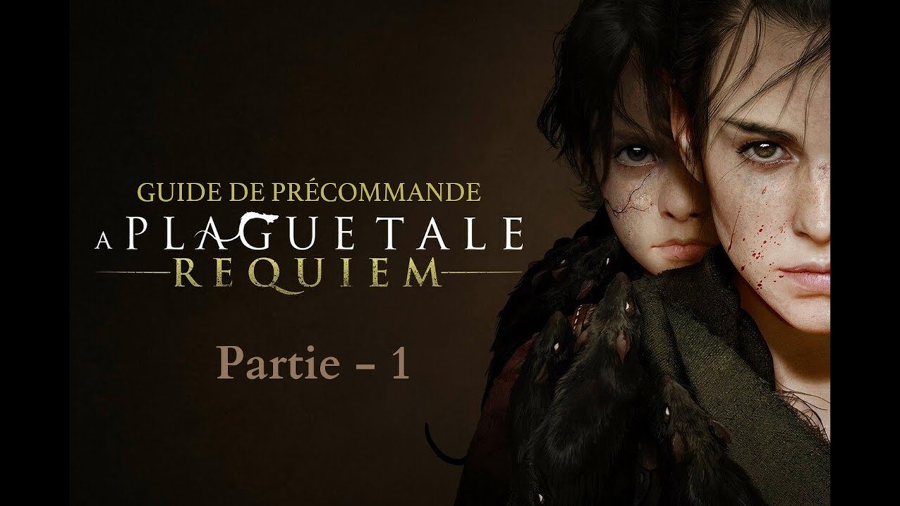 Plague Tale: Requiem - Découverte ( Partie 1)