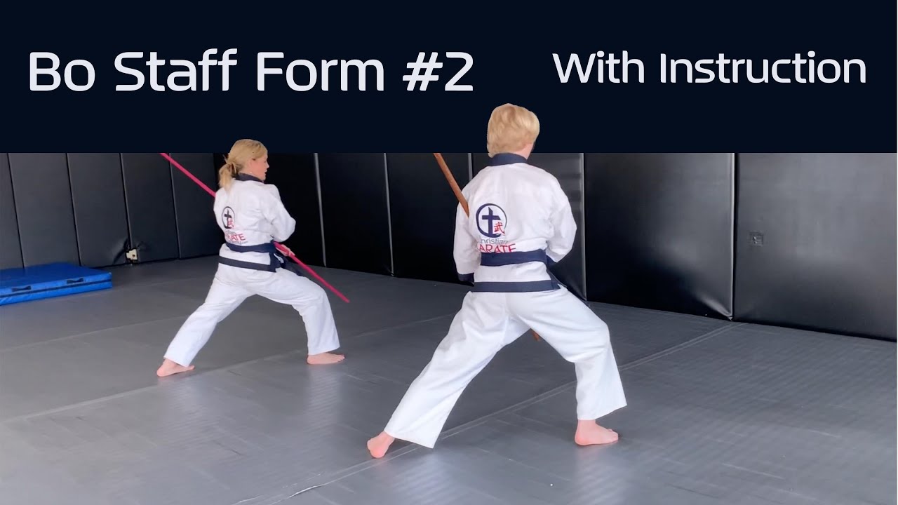 Bo Staff Form #2  - Bong Hyung E Dan (With Instruction)