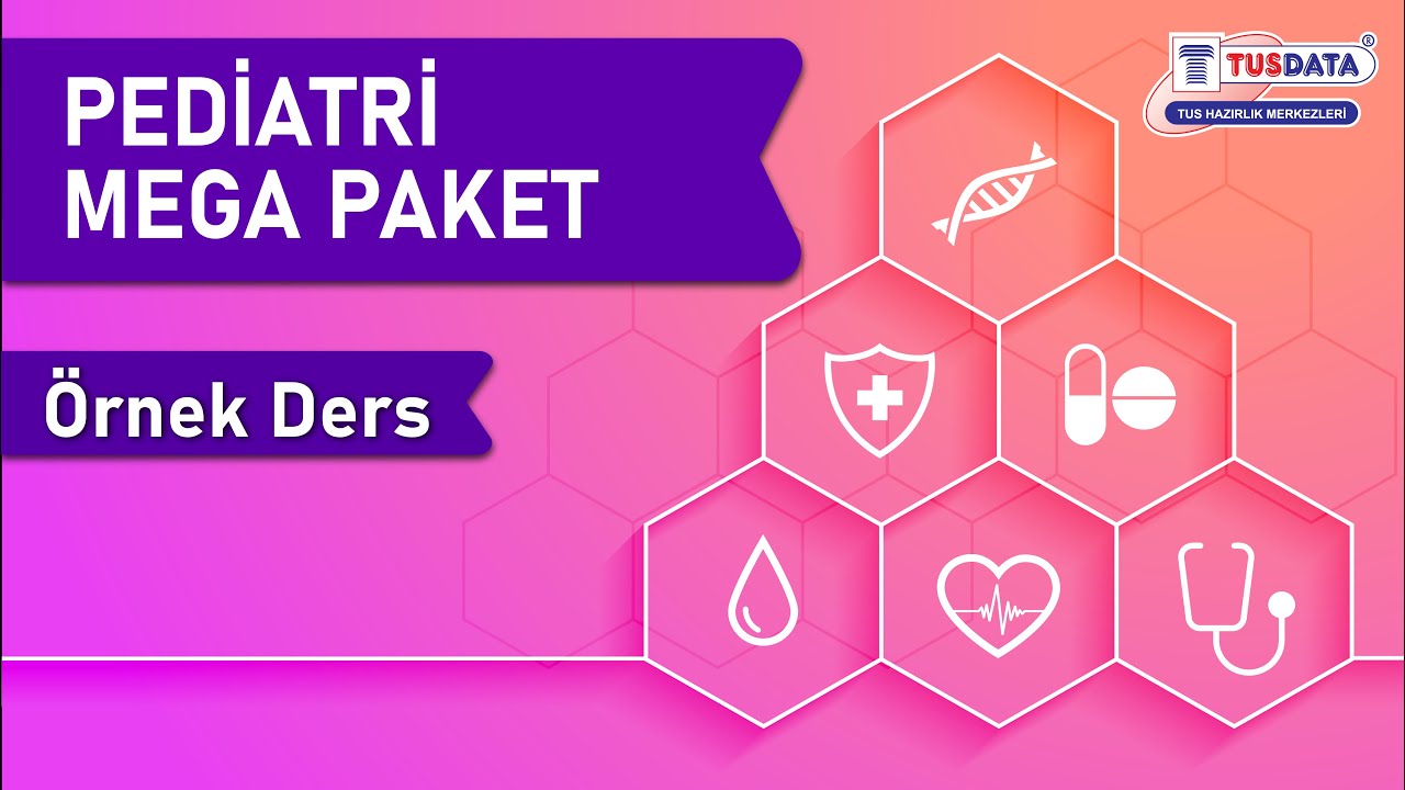 Mega Paket Pediatri | Tüm TUS Soru Kampı - 2