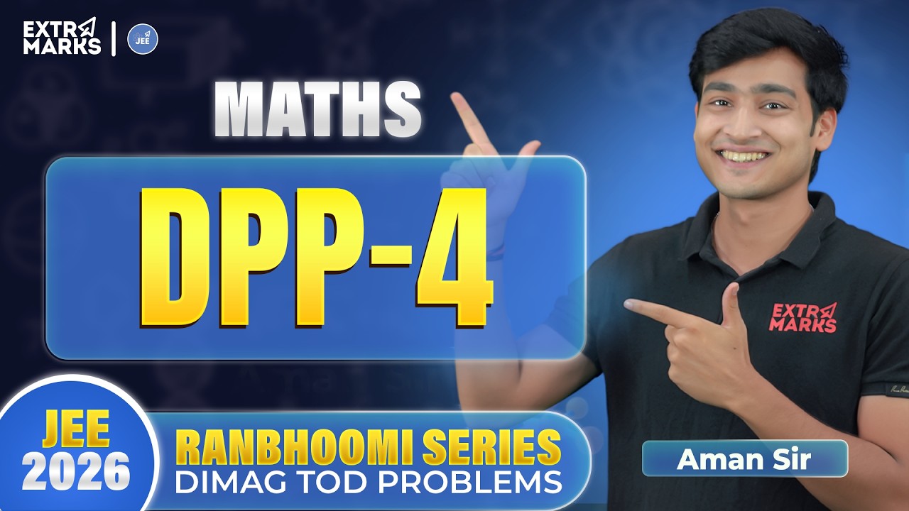 Ranbhoomi Series | Daily Practice Paper (DPP 4) Maths | JEE MAIN 2026 | Aman Sir