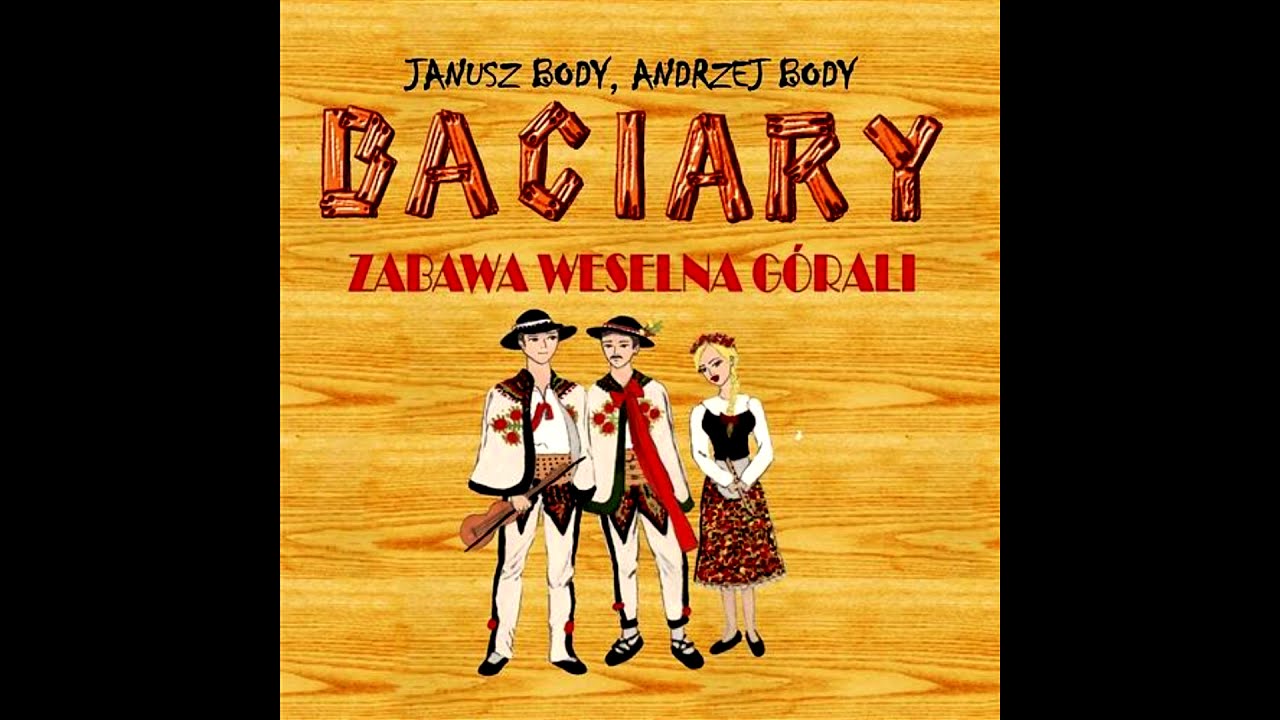 Baciary - Zabawa weselna górali [2002] | cały album | składanka