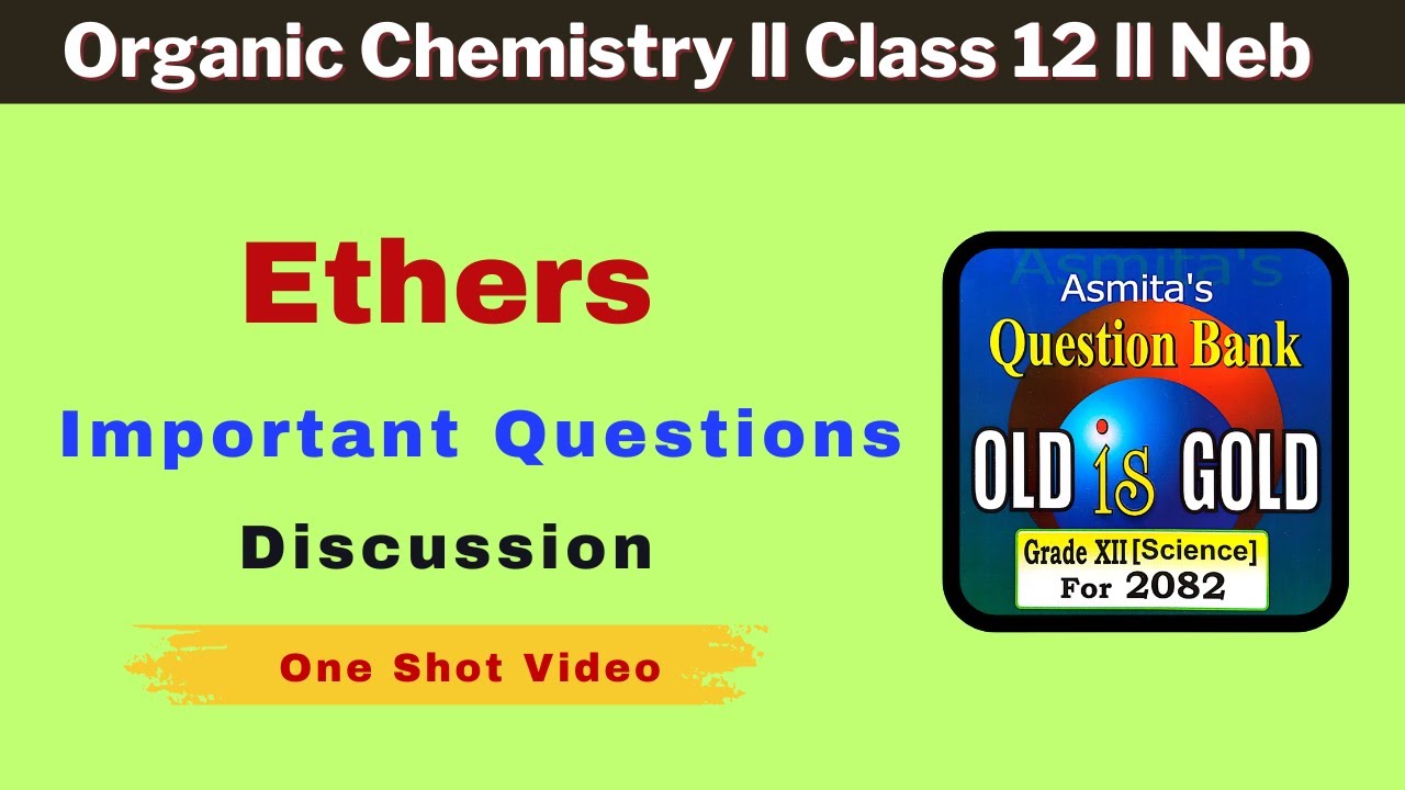 ⚡ Class 12 Chemistry NEB | Important Questions of Ether | Board Exam 2025 Preparation!