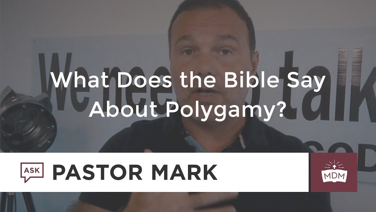 What does the bible say about Polygamy?