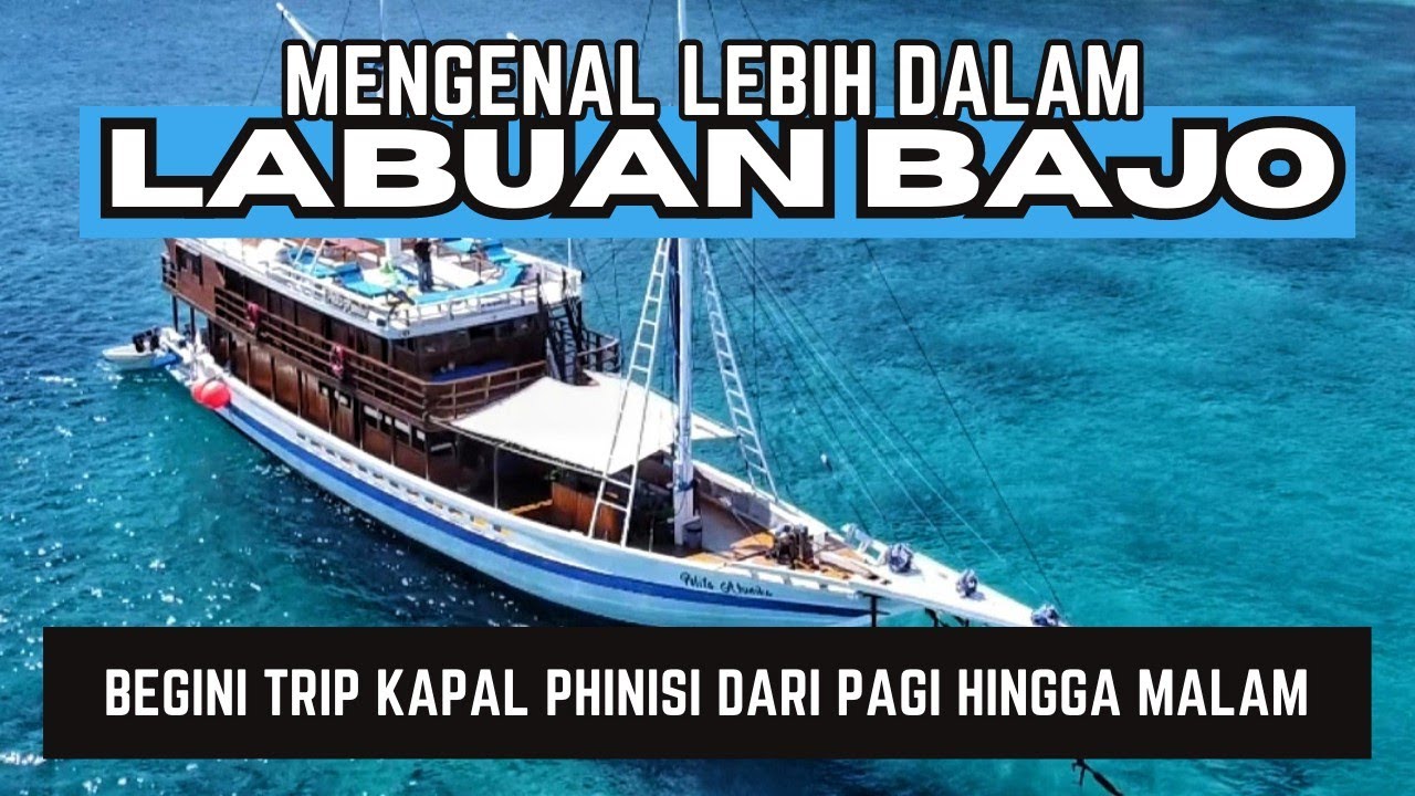 PANDUAN LABUAN BAJO | Eps. 9 TRIP KAPAL PINISI | PAKET ONE DAY TRIP