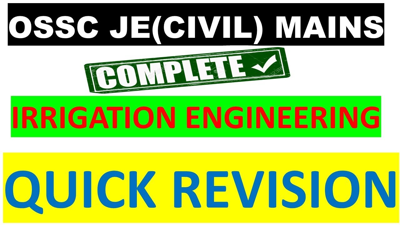 Irrigation Engineering Quick Revision For OSSC JE CIVIL#osscje #sscje