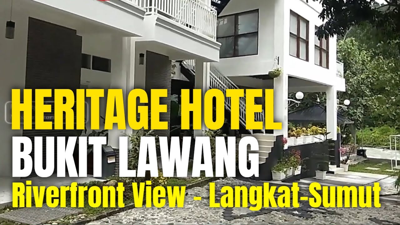 Heritage Hotel Bukit Lawang: Sumatran Riverfront Paradise!