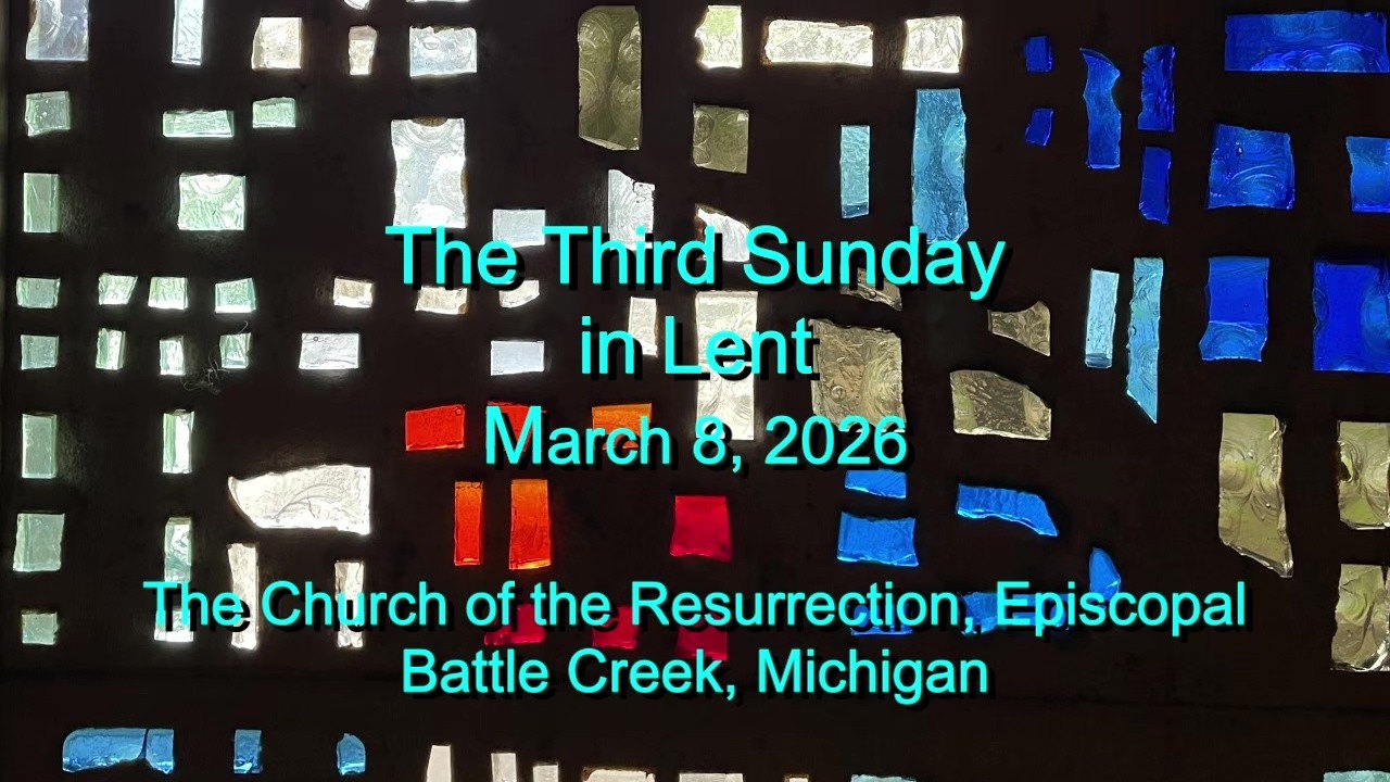 The Third Sunday in Lent, Year A - 2026-03-08