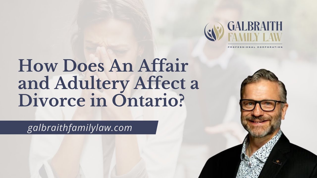 How Does an Affair and Adultery Affect a Divorce in Ontario?