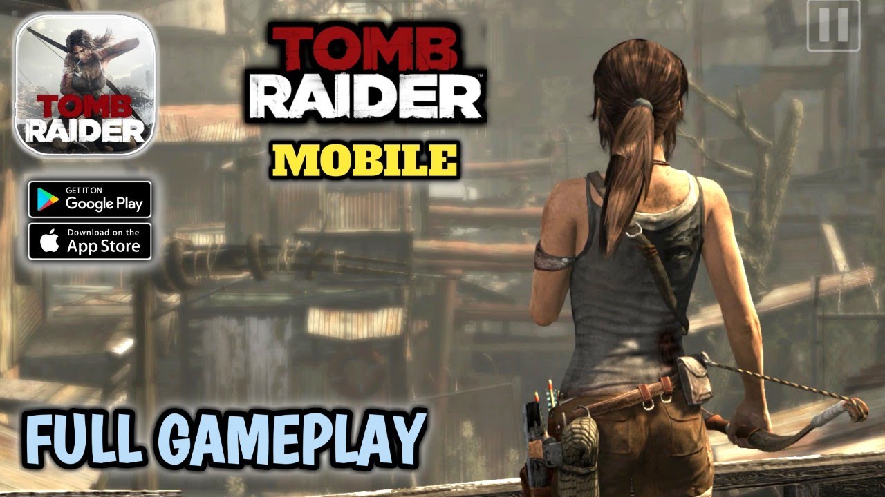 Tomb Raider - Mobile - Full Gameplay Walkthrough (Android,IOS)