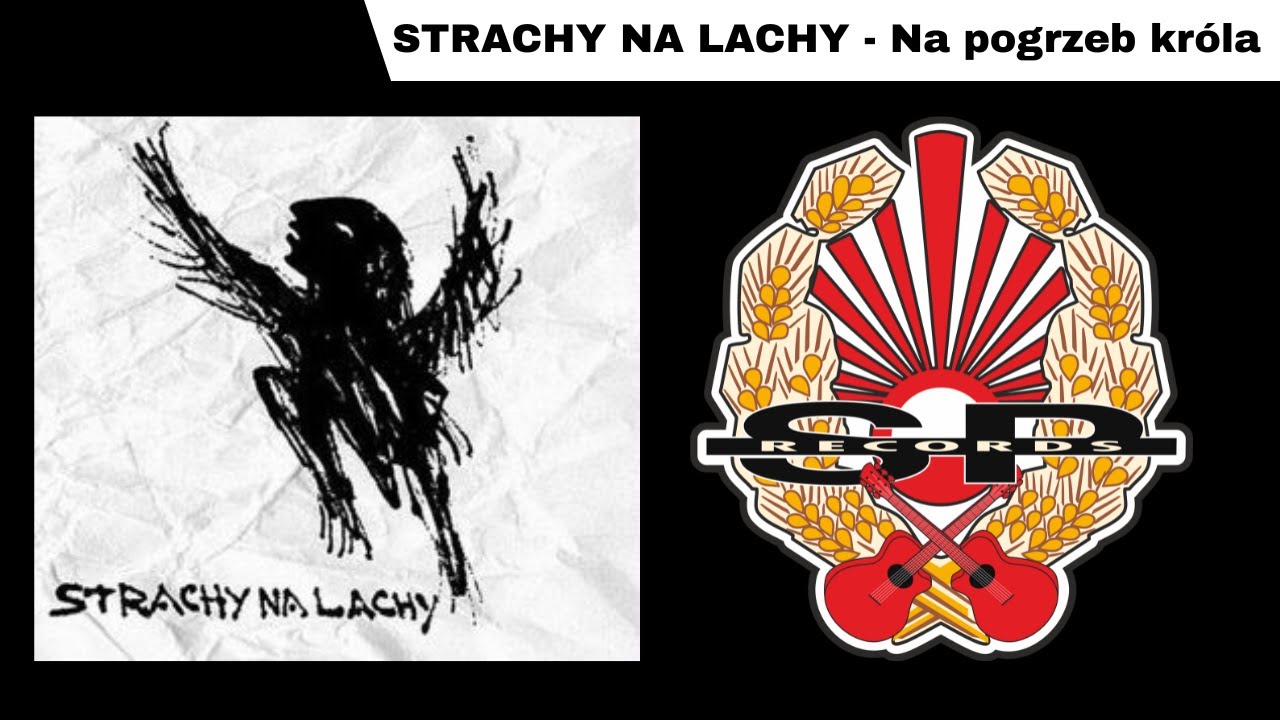 STRACHY NA LACHY - Na pogrzeb króla [OFFICIAL AUDIO]