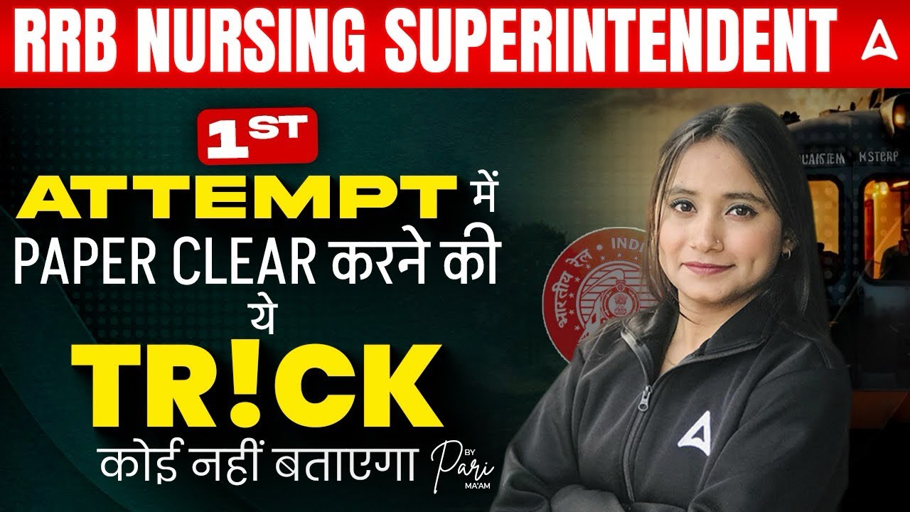 RRB Nursing Superintendent 2025 | How to Clear RRB Nursing Officer Exam in First Attempt | Crack RRB
