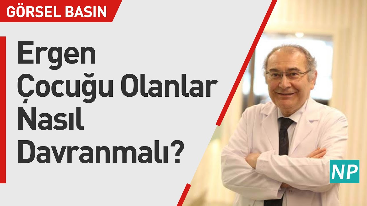 Ergen Çocuğu Olanlar Nasıl Davranmalı?