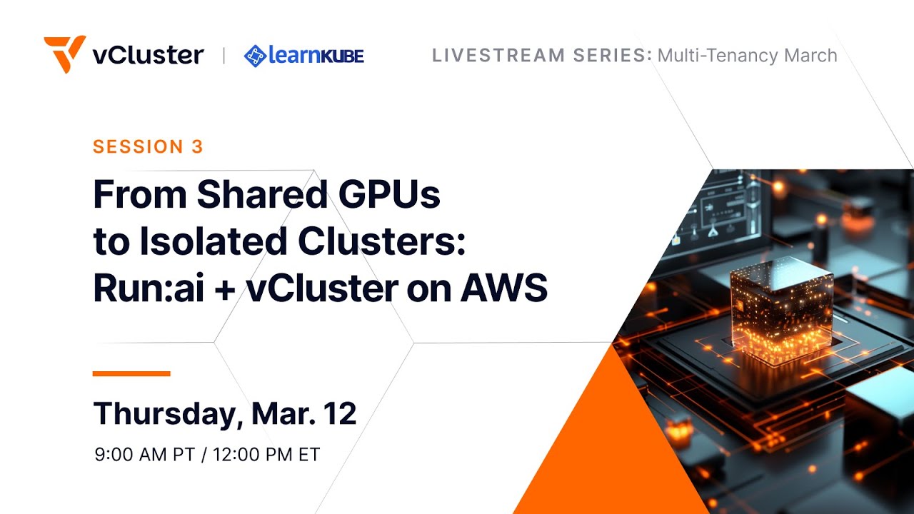 From Shared GPUs to Isolated Clusters: Run:ai + vCluster on AWS