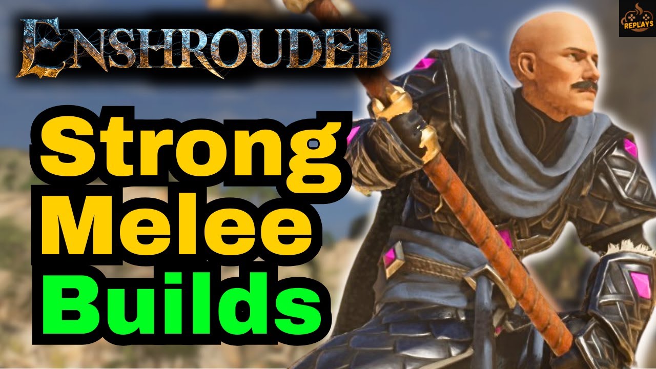Enshrouded Melee Builds That Will Destroy Everything