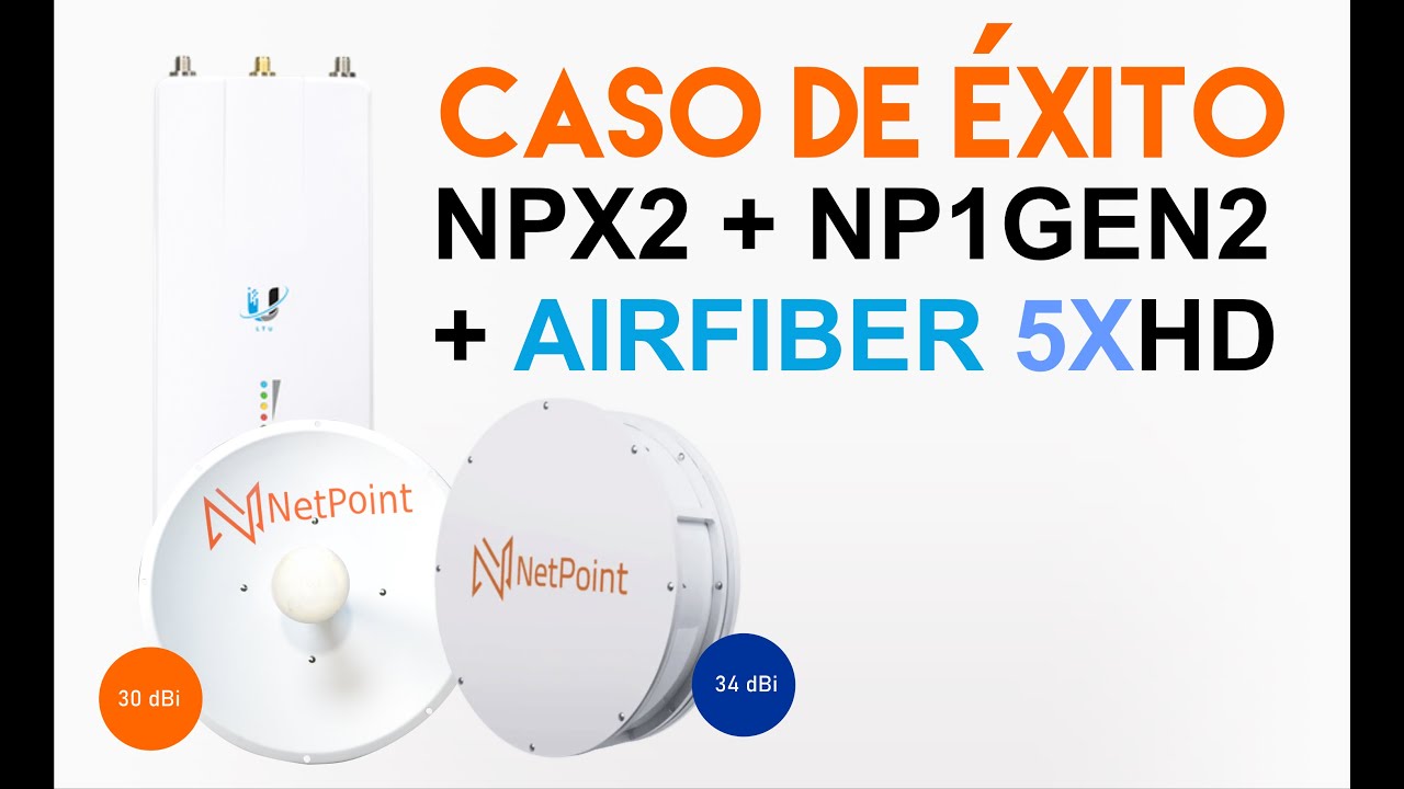 Enlace Airfiber 5XHD de Ubiquiti y Antenas NP1GEN2 + NPX2.