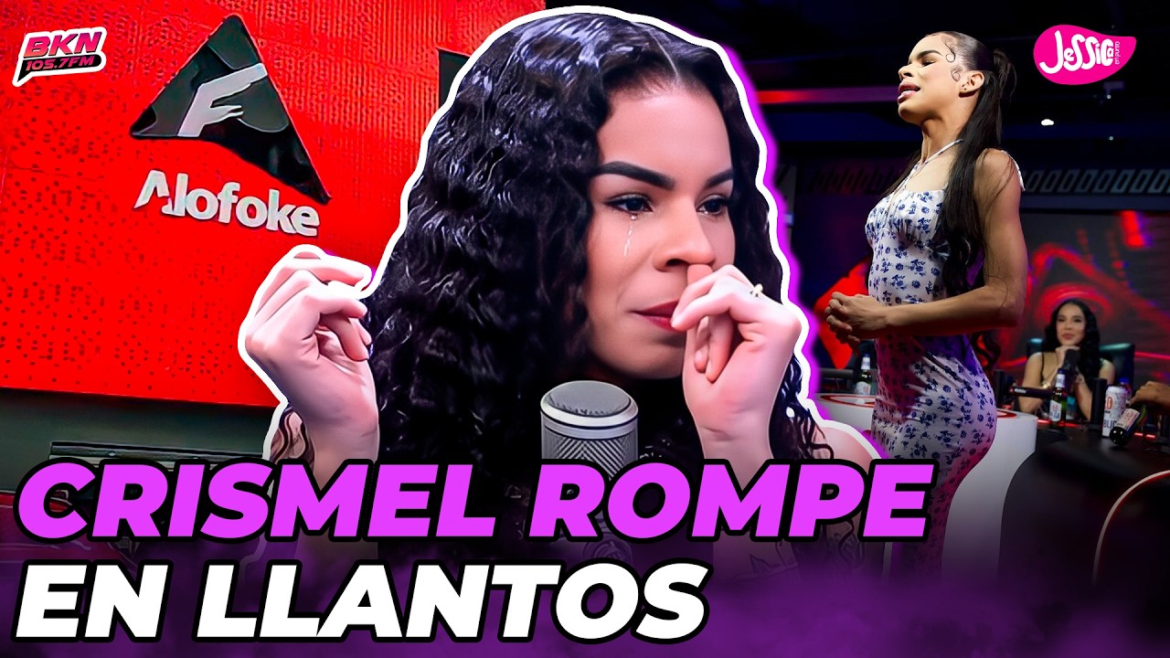 CRISMEL ROMPE EN LLANTOS Y CONFIESA QUE NO ESTUVO PREPARADA PARA ESTAR EN ALOFOKE RADIO SHOW 