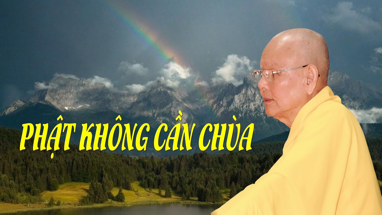 PHẬT KHÔNG CẦN CHÙA - HT.THÍCH TỪ THÔNG - NHƯ HUYỄN THIỀN SƯ THI TẬP - KỲ 5