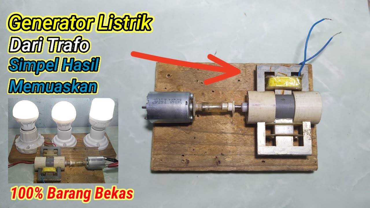 Cara membuat generator pembangkit listrik sederhana