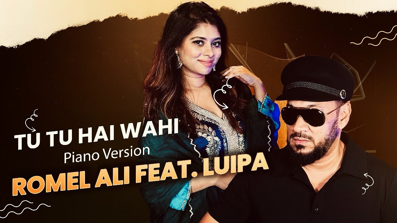 Tu Tu Hai Wahi (Cover) Romel Ali Ft Luipa