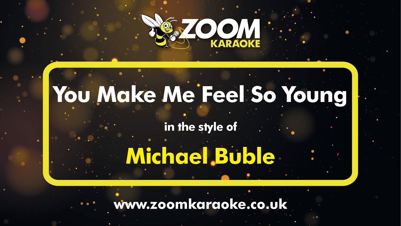Michael Buble - You Make Me Feel So Young - Karaoke Version from Zoom Karaoke