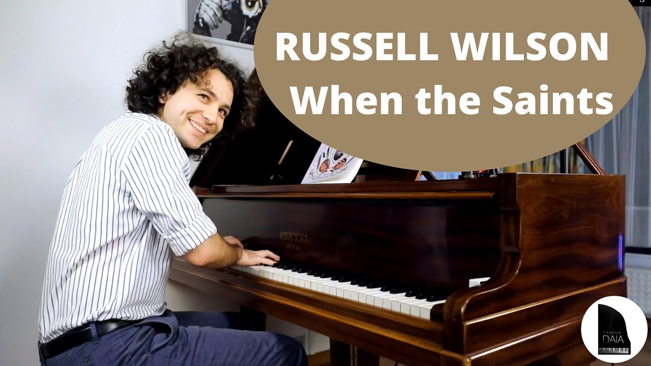 Russell Wilson - When the Saints go Marching in (piano cover by Gabriel Daia)
