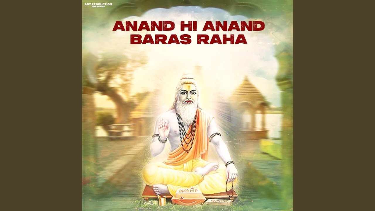 Anand Hi Anand Baras Raha