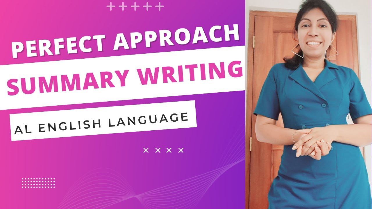 Perfect Way To Approach Summary Writing