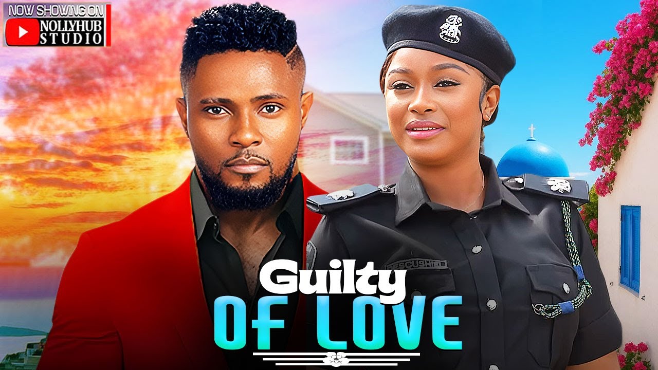 GUILTY OF LOVE - MAURICE SAM | MERCY ISOYIP | A NIGERIAN MOVIE  #trending