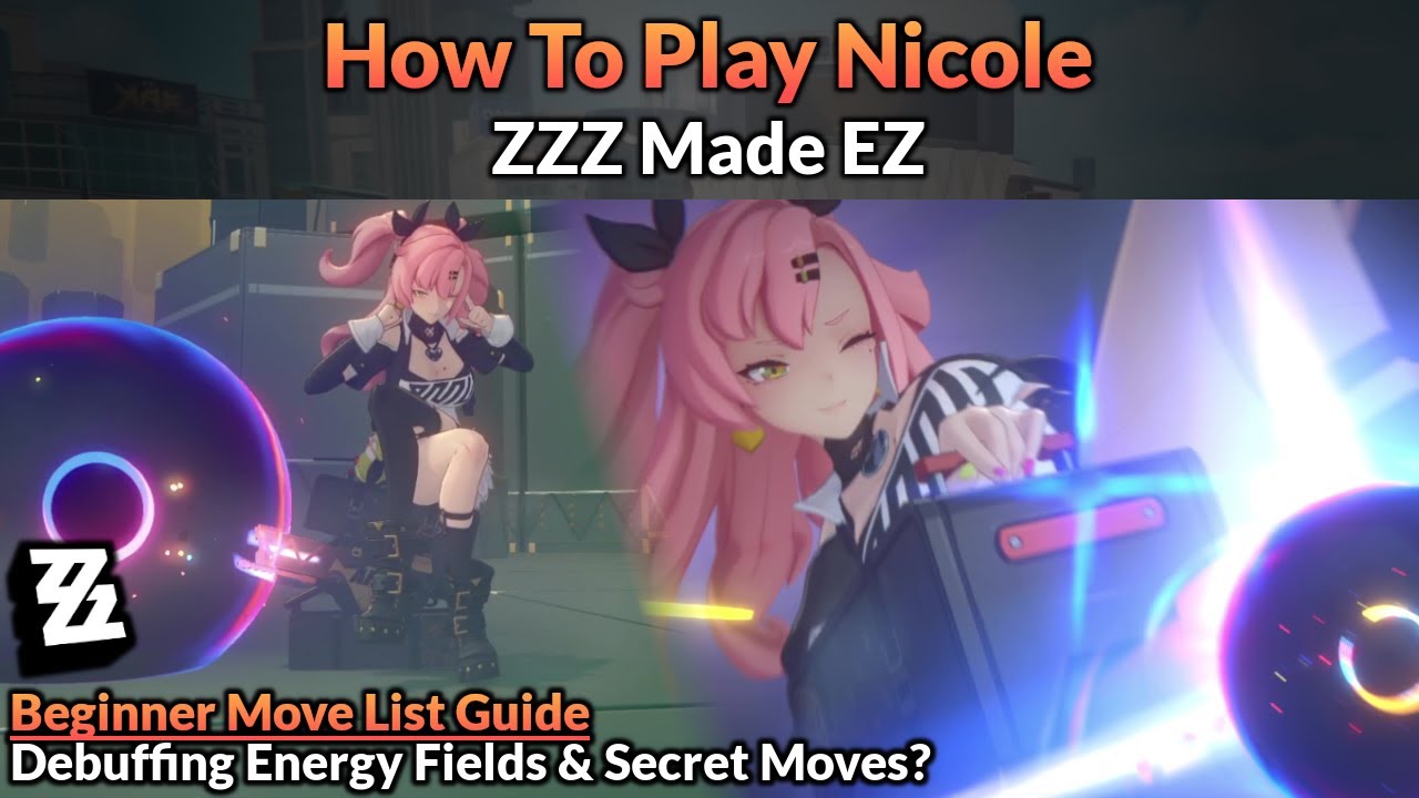 How to Play Nicole (Beginner Move List Visual Guide) | ZZZ Made EZ