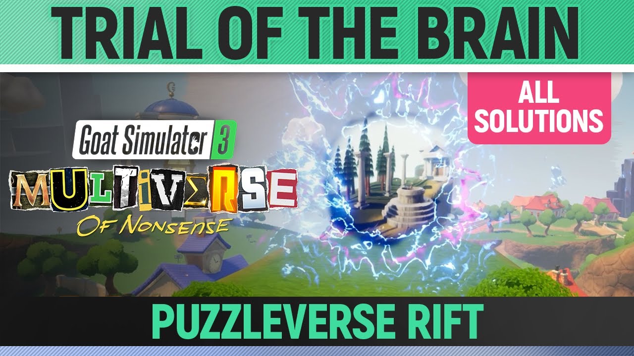 Goat Simulator 3: Multiverse of Nonsense - Puzzleverse Rift - Trial of the Brain