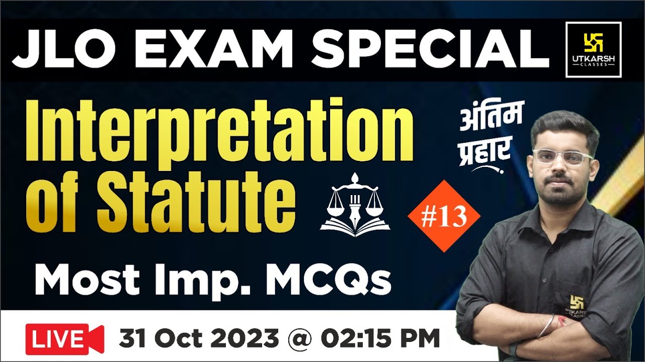 Interpretation of Statute Most Imp MCQs #13 | JLO Exam 2023 Special  | Utkarsh Law Classes |