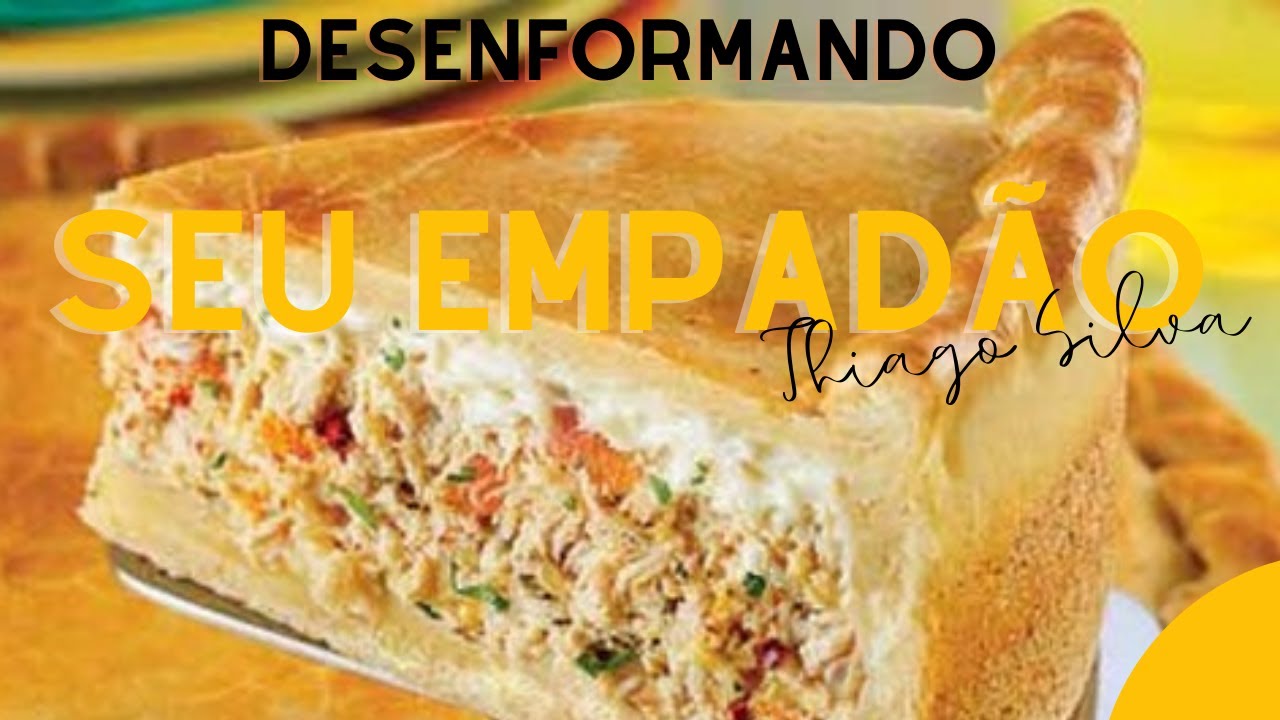COMO DESENFORMAR SEU EMPADÃO SEM QUEBRAR