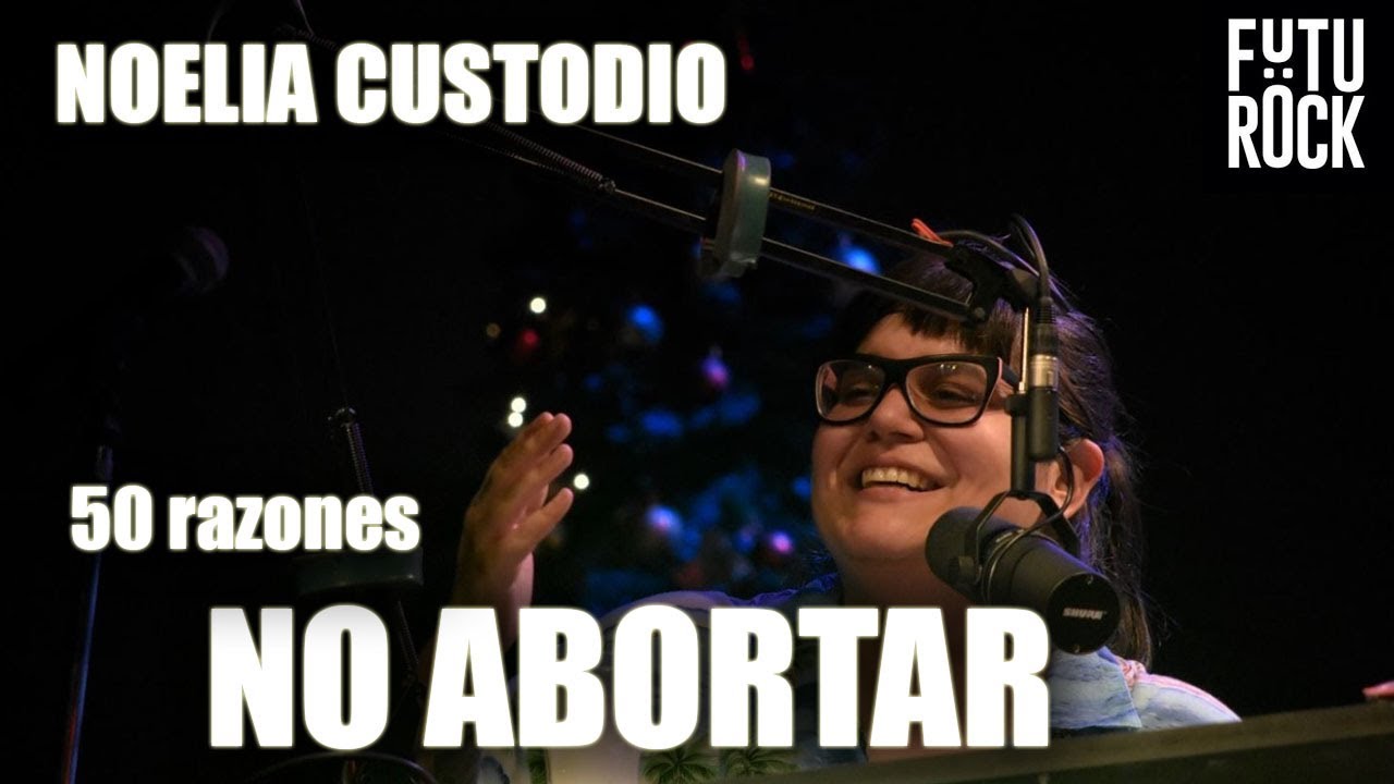 NOELIA CUSTODIO 50 razones para no abortar
